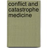 Conflict and Catastrophe Medicine door Peter F. Mahoney