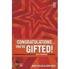 Congratulations... You're Gifted! door Erik Rees