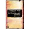 Constitution Of The United States by James Tift Champlin