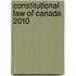 Constitutional Law of Canada 2010