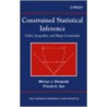 Constrained Statistical Inference by Pranab Kumar Sen