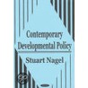 Contemporary Developmental Policy door Stuart S. Nagel