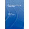 Contemporary Minority Nationalism door Michael Watson