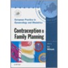 Contraception And Family Planning door Ian Milsom