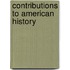 Contributions To American History
