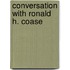 Conversation With Ronald H. Coase