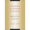 Conversion In American Philosophy door Roger Ward