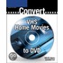 Converting Your Vhs Movies To Dvd