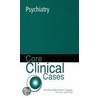 Core Clinical Cases In Psychiatry door Tom Clark