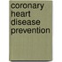Coronary Heart Disease Prevention