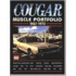 Cougar Muscle Portfolio 1967-1973
