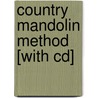 Country Mandolin Method [with Cd] door Bud Orr
