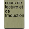 Cours de Lecture Et de Traduction door J. Roemer