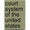 Court System Of The United States door Onbekend