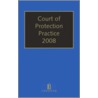 Court of Protection Practice 2009 door Gordon Ashton
