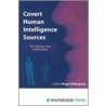 Covert Human Intelligence Sources by Billingsley R