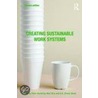 Creating Sustainable Work Systems door Peter Docherty