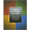 Creating the Ultimate Lean Office door Raymond S. Louis