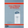 Creep Of Materials And Structures by T.H. Hyde