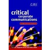 Critical Corporate Communications by N. Langford-Wood