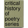 Critical History of Poetry Series door William J. Sullivan