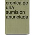 Cronica de Una Sumision Anunciada