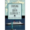 Cruising on the Queen Elizabeth 2 door Bernard M. Patten