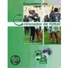 Cuaderno del Entrenador de Futbol door Santiago Vasquez Folgueira