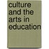 Culture and the Arts in Education