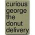 Curious George the Donut Delivery