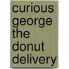 Curious George the Donut Delivery door Monica Perez