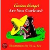 Curious George's Are You Curious? by Margret Rey