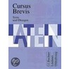 Cursus Brevis. Texte und Übungen by Unknown