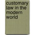 Customary Law in the Modern World