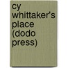 Cy Whittaker's Place (Dodo Press) door Joseph C. Lincoln
