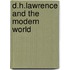 D.H.Lawrence And The Modern World