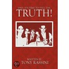 Dad, It's Time To Tell The Truth! door Tony Rassini