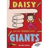 Daisy And The Trouble With Giants