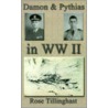 Damon And Pythias In World War Ii door Rose Tillinghast