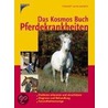 Das Kosmos Buch Pferdekrankheiten by John Mcewen