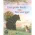 Das große Buch von Bär und Igel
