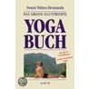 Das große illustrierte Yoga-Buch door Swami Vishnudervananda