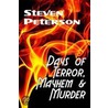 Days Of Terror, Mayhem And Murder door Steven Peterson