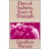 Days of Sadness, Years of Triumph
