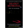 Deadly Betrayal - The Cbs Murders door Donald Scott Richards