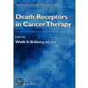 Death Receptors in Cancer Therapy door Wafik S. El-Deiry