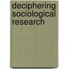Deciphering Sociological Research door Gerry Rose