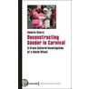 Deconstructing Gender in Carnival door Valeria Sterzi