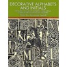 Decorative Alphabets And Initials door Alexander Nesbitt