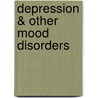 Depression & Other Mood Disorders door Deborah Antai-Otong